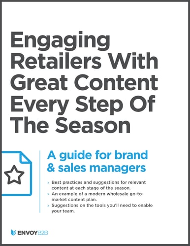 Engaging Retailers With Great content Every Step of The Season