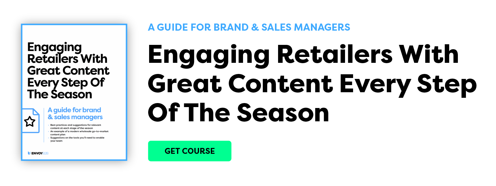 Engaging Retailers With Great Content Every Step Of The Season